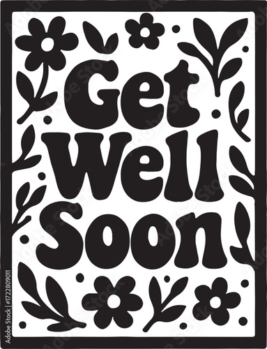Floral border get well card vector, elegant decorative design, soothing silhouette EPS.