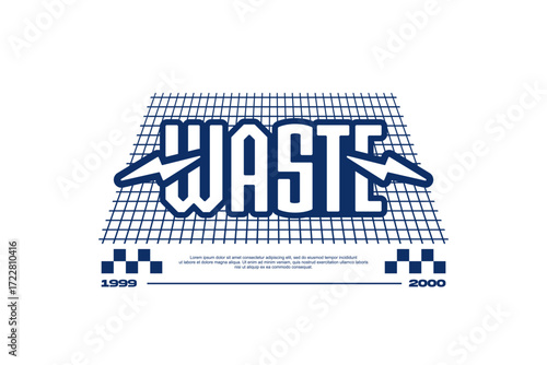 waste streetwear fashion vector template 