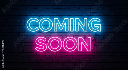 Coming Soon Neon Sign on Brick Wall.