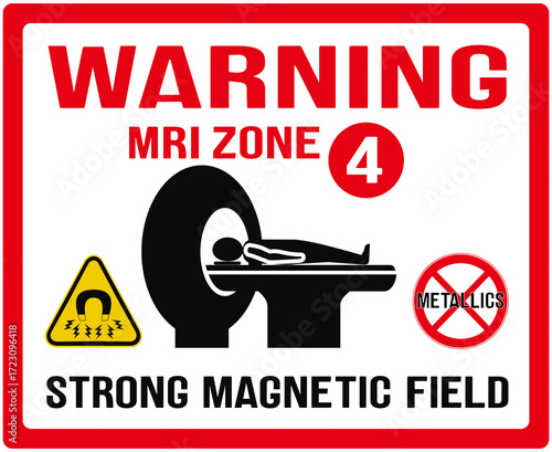 sign that says : warning mri zone 4 strong magnetic field