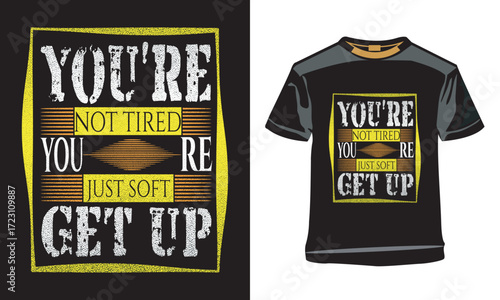 Fitness Motivation T-Shirt - Get Up and Keep Going.
