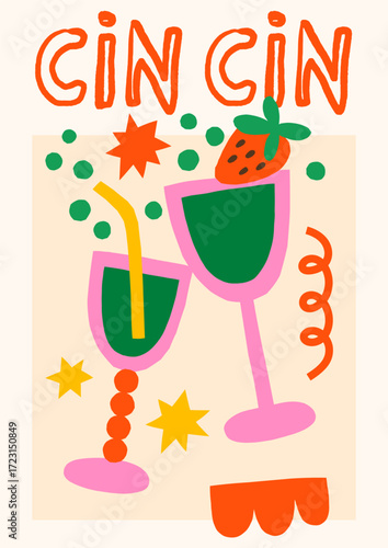 Summer drinks vector illustration. Bold bright poster design with cocktail glasses, fruits, abstract shapes. Cin cin