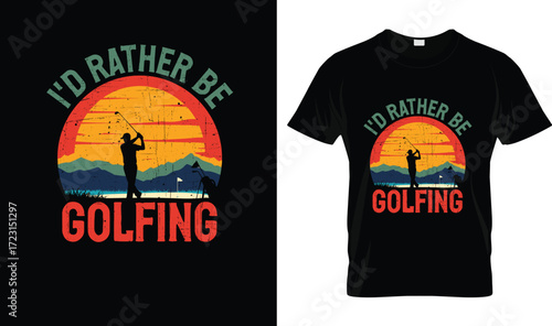 I’d Rather Be Golfing T-Shirt – Vintage Sunset Funny Golf Tee for Men & Women Golfers