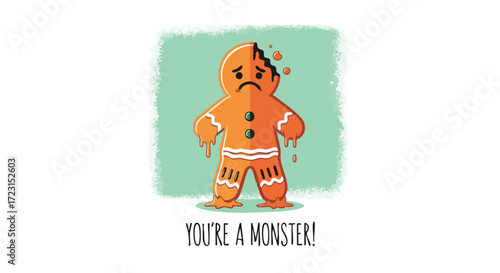 Sad, melting gingerbread man with bite mark humorously declares "You're a Monster!" for festive greetings