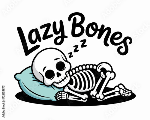 Cartoon skeleton relaxing on a pillow with Lazy Bones text design  