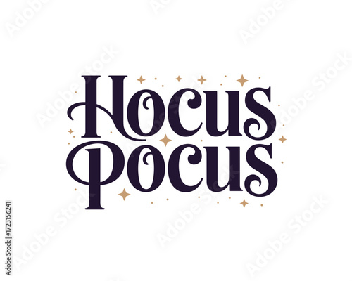 Hocus Pocus typographic art design with elegant fonts and stars  