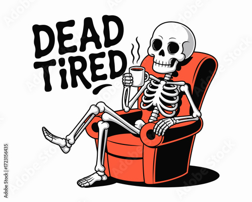 Skeleton sitting in an armchair holding coffee cup with relaxed expression - Concept of typographic art design  