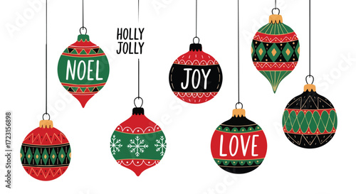 Festive Christmas ornaments with 'NOEL', 'JOY', 'LOVE' text create a joyful, holly jolly holiday season celebration