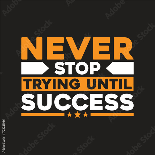 never stop trying until success