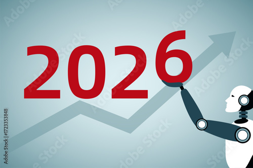 Technological advancements driving growth in 2026. A robot is shown supporting the number '6' in the year "2026," with an upward trending arrow in the background, indicating positive progress.