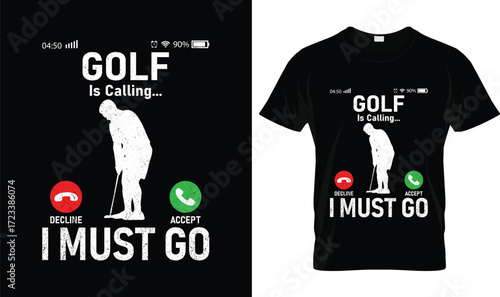 Golf Is Calling I Must Go T-Shirt – Funny Golf Humor Tee for Men & Women Golfers