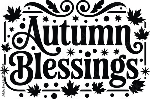 Autumn blessings text with maple leaf decorations