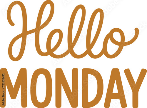 A typographic image with hello monday message