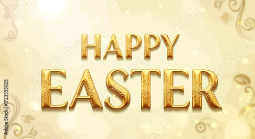 Elegant 'Happy Easter' greeting in golden textured letters on a light, decorative, and glowing background.