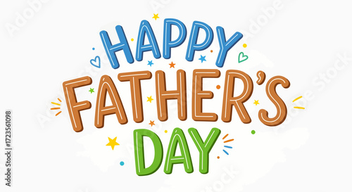 A festive 'Happy Father's Day' typographic greeting with colorful, rounded letters and decorative elements on a white background.