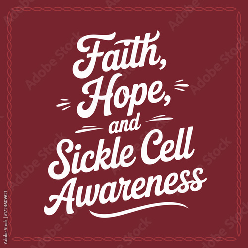Faith and Hope Sickle Cell Awareness Poster