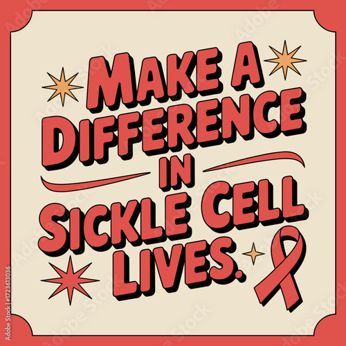 Make a Difference in Sickle Cell Lives Poster