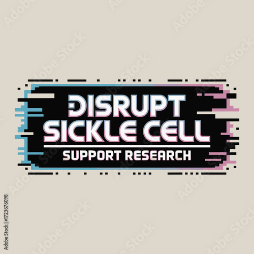 Disrupt Sickle Cell Support Research Poster