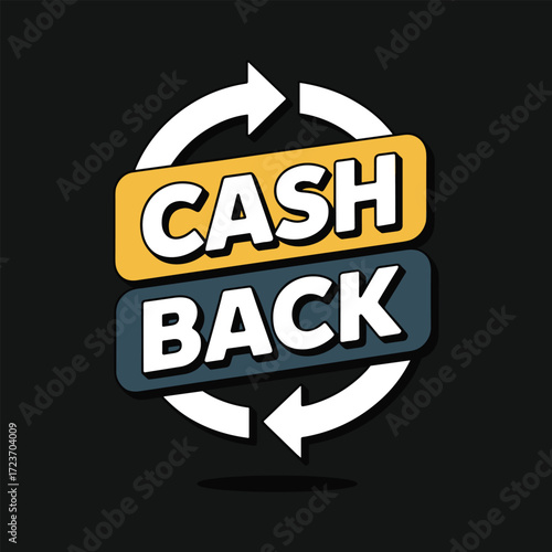 Cash back text with circular arrows on dark background Keywords: cash back, money, refund, return
