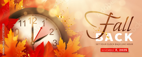 Fall Back. Daylight saving time ends banner with realistic clock and bright autumn foliage decoration on orange background. Set your clocks back one hour on November 2, 2025. Vector illustration