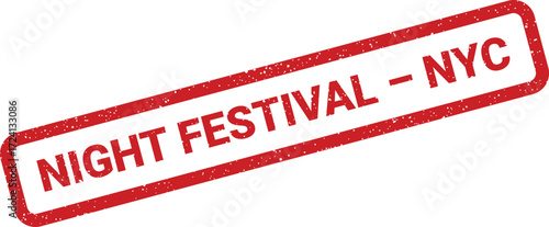 A red rectangular stamp announces a Night Festival in NYC