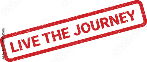A red rubber stamp declares Live the Journey in a bold, angled design
