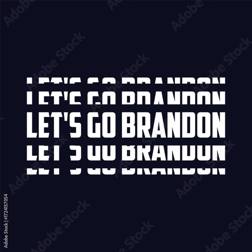 Let's go Brandon American veterans day graphics tshirt design