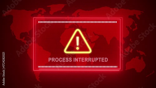 Process interrupted warning. Cybersecurity defense and system protection from hackers, secure digital systems, cyberattack prevention. Digital security and risk control.