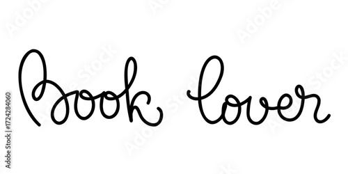 Book lover lettering doodle. Hand drawn line art phrase. Vector isolated illustration on white background. 