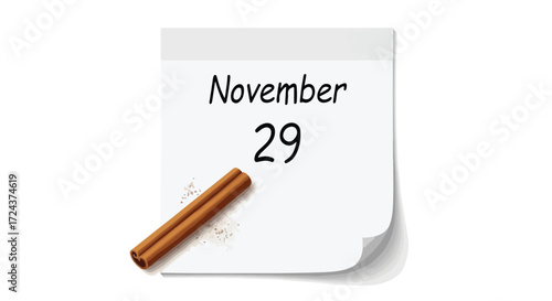 Calendar with the date November 29th depicted with a cinnamon stick against a clean white backdrop representing autumn seasonal events