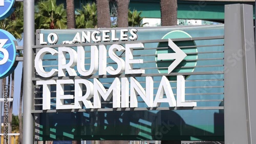 Port Of Los Angeles Cruise Ship Sign