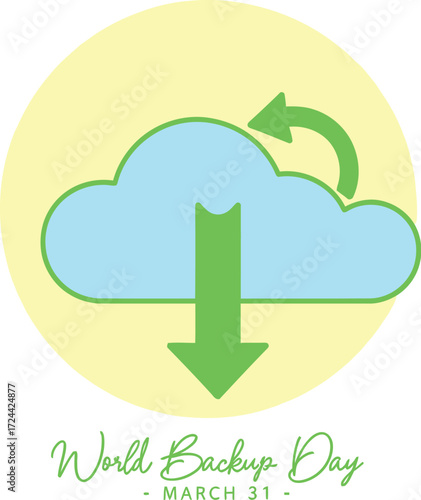 Celebrate World Backup Day with cloud data security, protecting your digital life with reliable storage and seamless data recovery on March 31st