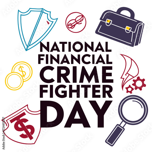 NATIONAL FINANCIAL CRIME FIGHTER DAY vector illustration