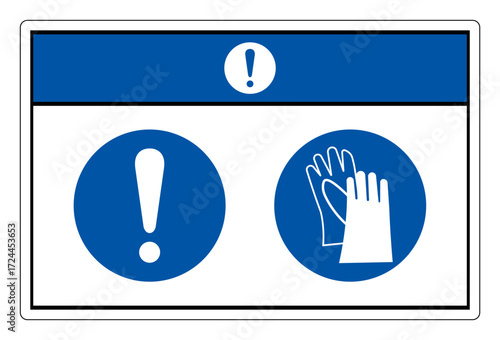 Notice Wear Rubber Gloves Protection Symbol Sign ,Vector Illustration, Isolate On White Background Label. EPS10