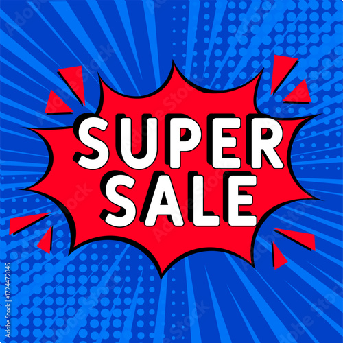 Comic book explosion with text Super sale, vector illustration. Vector bright cartoon illustration in retro pop art style. Super sale in pop art style. Creative poster, web banner