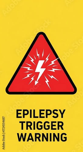 Epilepsy Trigger Warning Sign.