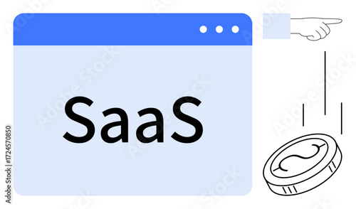 Browser window labeled SaaS, a coin falling and pointing hand. Ideal for technology, payment, subscription, innovation, finance, monetization business. Simple flat metaphor