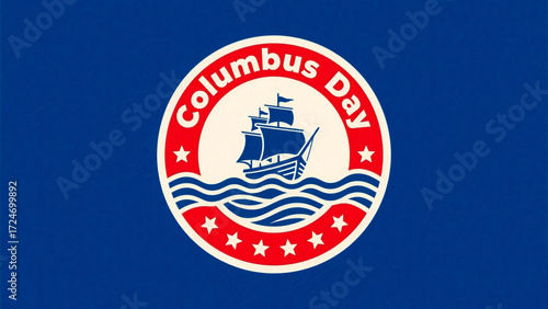 Celebrate Columbus Day with a classic sailing ship emblem on a vibrant blue background, evoking historical voyages and discovery for festive promotions and educational content.