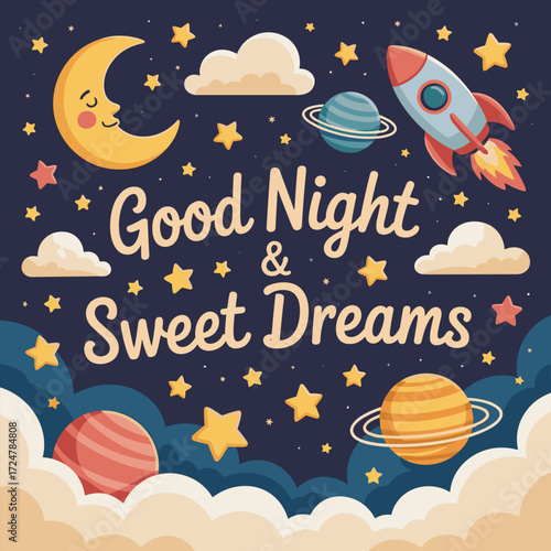 "Good Night and Sweet Dreams Illustration with Moon, Stars, Planets and Rocket – Cute Space Bedtime Vector"