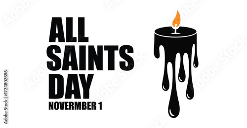 All Saints Day November 1 text with melting black candle and orange flame – dramatic graphic for Christian remembrance and holy observance