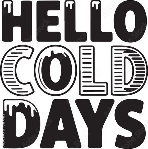 Hello Cold Days graphic art illustration
