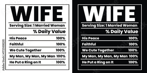 Wife Nutritional Facts Label  Funny Black and White Quote Design for Married Women