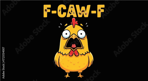  Exaggerated cartoon chick screaming "F-CAW-F" in terror with wide-open beak and frantic expression on a black background, ideal for extreme funny reactions.