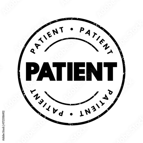 Patient - person who is receiving medical care, text concept stamp