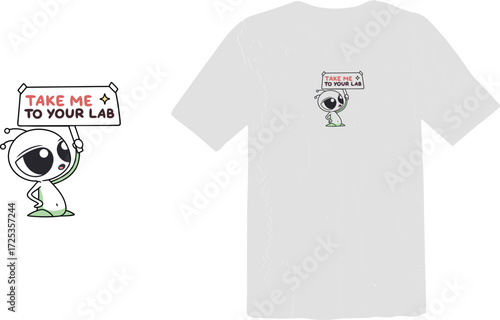 "Take Me to Your Lab" Alien Graphic