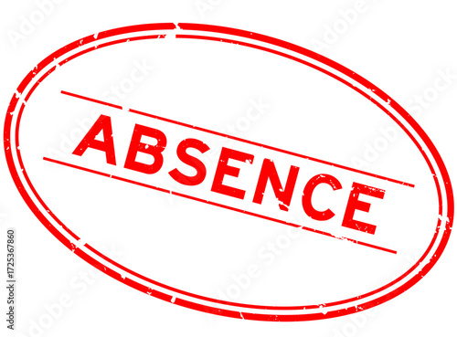 Grunge red absence word oval rubber seal stamp on white background
