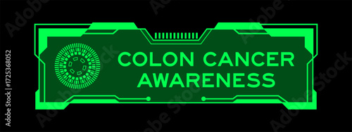 Green color of futuristic hud banner that have word colon cancer awareness on user interface screen on black background