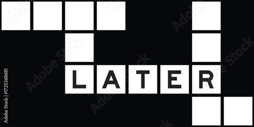 Alphabet letter in word later on crossword puzzle background