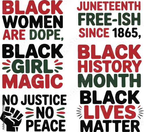 Black women are dope black girl magic Juneteenth free-ish since 1865 black history month black lives matter no justice no peace