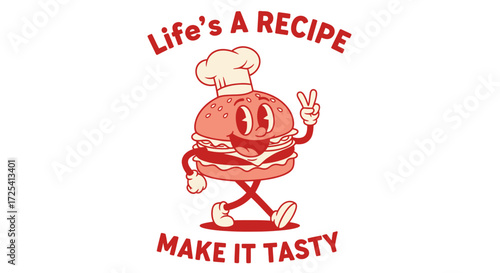 Retro Cartoon Hamburger Chef with Life's A Recipe Slogan